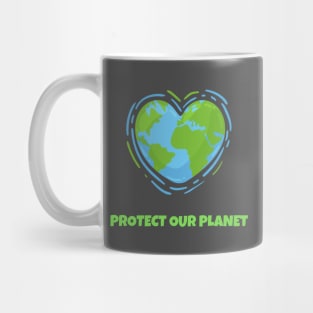 Earth Day Protect Our Planet Mug